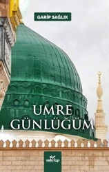 Umre Günlüğüm - VeKitap Yayıncılık
