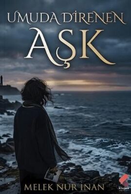 Umuda Direnen Aşk - 1