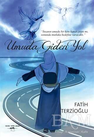 Umuda Giden Yol - Sokak Kitapları Yayınları