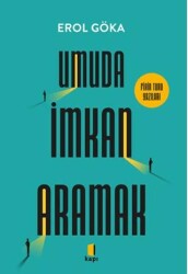 Umuda İmkan Aramak - Kapı Yayınları
