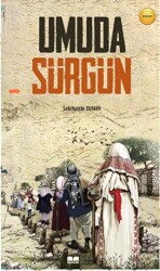 Umuda Sürgün - Siyer Yayınları