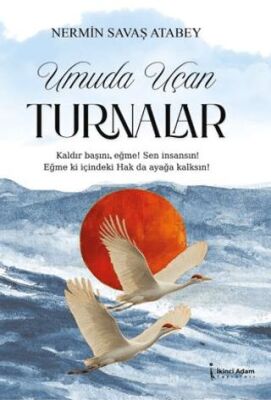 Umuda Uçan Turnalar - 1