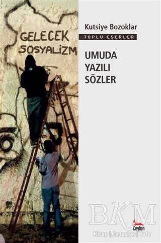 Umuda Yazılı Sözler - Ceylan Yayınları