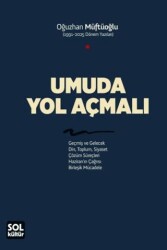 Umuda Yol Açmalı - Sol Kültür