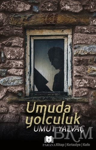 Umuda Yolculuk - Parana Yayınları