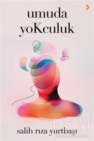 Umuda Yokculuk - Cinius Yayınları