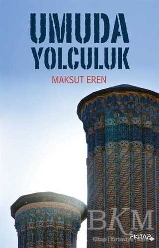 Umuda Yolculuk - P Kitap Yayıncılık