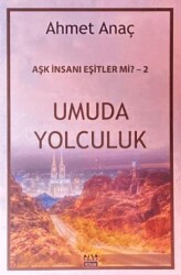 Umuda Yolculuk - J&J Yayınları