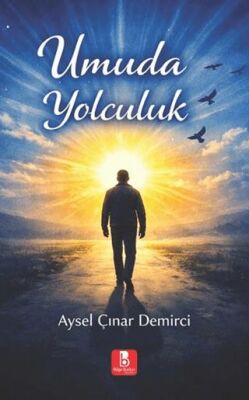 Umuda Yolculuk - 1