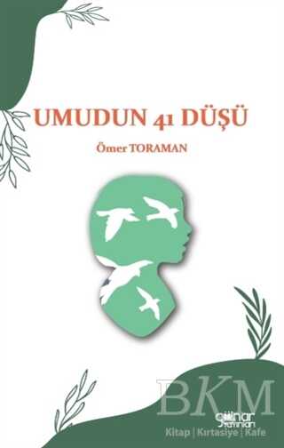Umudun 41 Düşü - 1