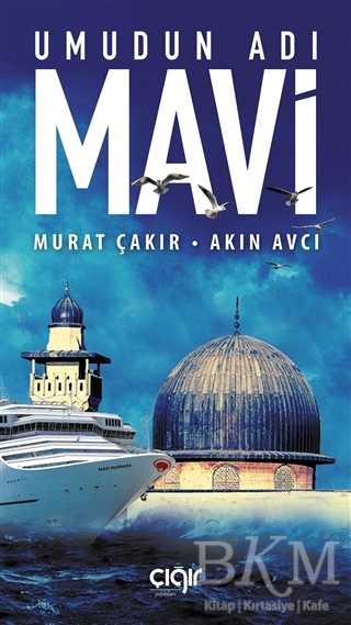 Umudun Adı Mavi - Çığır Yayınları