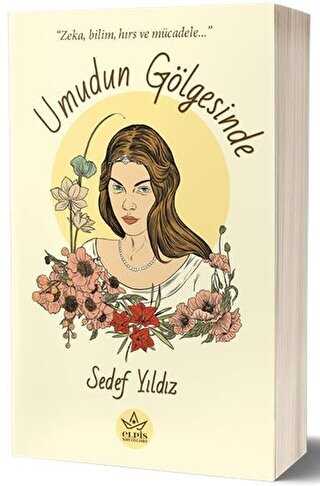 Umudun Gölgesinde - Elpis Yayınları - Özel Ürünler