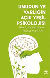 Umudun ve Varlığın Açık Yeşil Psikolojisi - Gufo Yayınları