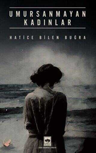 Umursanmayan Kadınlar - Ötüken Neşriyat