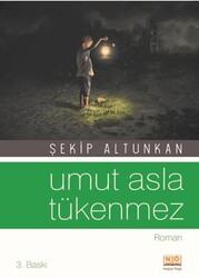 Umut Asla Tükenmez - Neşeye Övgü