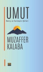 Umut - Barış ve Kardeşlik Şiirleri - J&J Yayınları