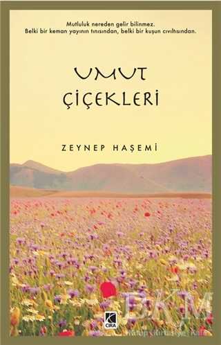 Umut Çiçekleri - Çıra Yayınları