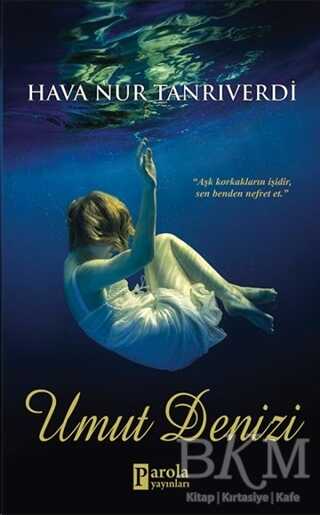 Umut Denizi - Parola Yayınları