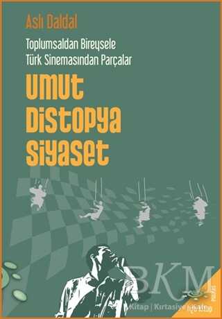 Umut Distopya Siyaset - h2o Kitap