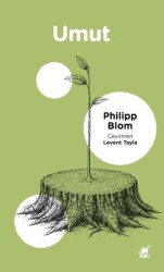 Umut: Dünyayla Akılcı Bir İlişki Kurmak - Ayrıntı Yayınları