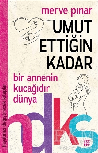 Umut Ettiğin Kadar - Dokuz Yayınları