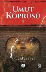 Umut Köprüsü 1. Kitap - Elpis Yayınları