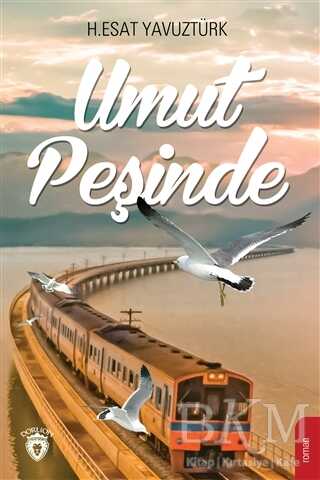 Umut Peşinde - Dorlion Yayınları