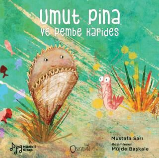 Umut Pina ve Pembe Karides - 1