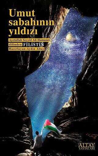 Umut Sabahının Yıldızı - Altay Yayınları