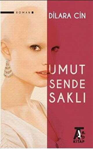 Umut Sende Saklı - Kitap At Yayınları