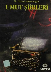Umut Şiirleri - Saypa Yayın Dağıtım