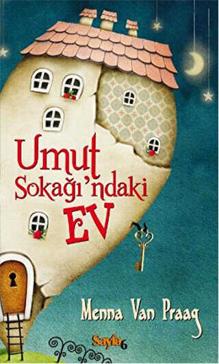 Umut Sokağı`ndaki Ev - Sayfa6 Yayınları