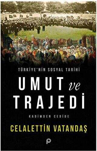 Umut ve Trajedi - Pınar Yayınları