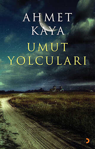 Umut Yolcuları - Cinius Yayınları