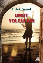 Umut Yolcuları - Artshop Yayıncılık