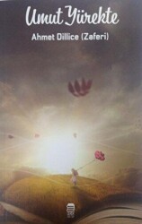 Umut Yürekte - Ceren Kitap