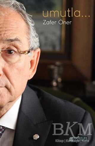 Umutla... - Akıl Çelen Kitaplar
