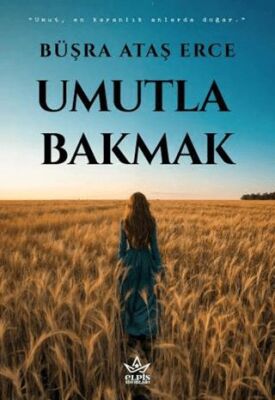 Umutla Bakmak - 1