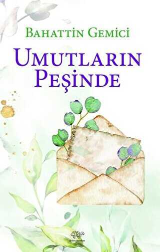 Umutların Peşinde - Ürün Yayınları