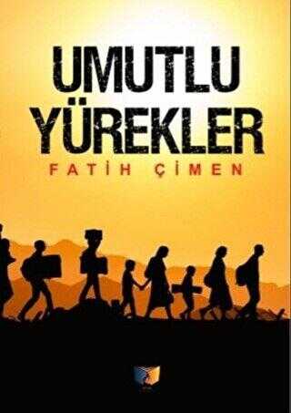 Umutlu Yürekler - Ateş Yayınları