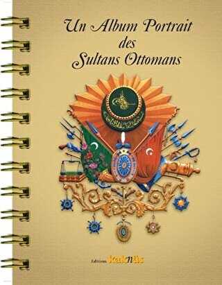 Un Album Portrait des Sultans Ottomans Fransızca
