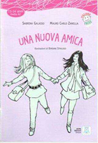 Una Nuova Amica + CD İtalyanca Okuma Kitabı Orta-alt Seviye 11-14 yaş A2