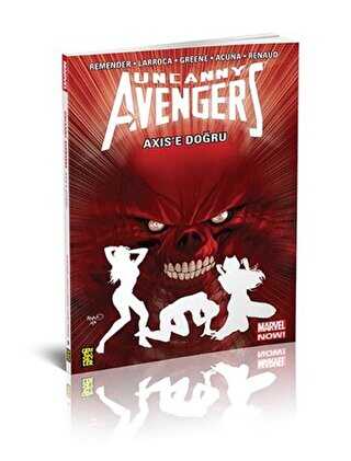 Uncanny Avengers - Axix`e Doğru