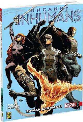Uncanny Inhumans 1 - Zaman Çarpması - Gerekli Şeyler Yayıncılık