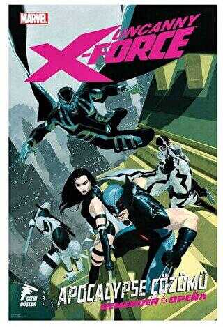 Uncanny X-Force Cilt 1 - Çizgi Düşler Yayınevi