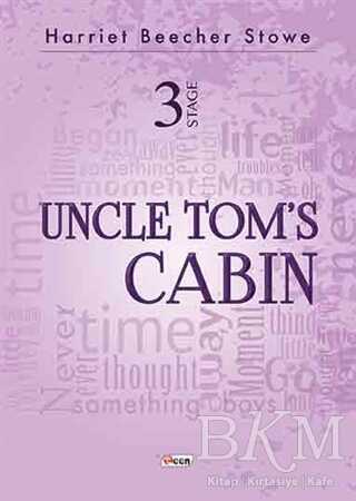 Uncle Tom’s Cabin - 3 Stage