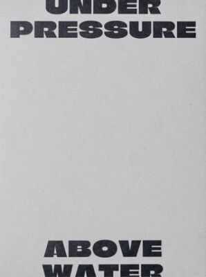 Under Pressure Above Water - 1