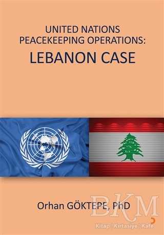 United Nations Peacekeeping Operations: Lebanon Case - Cinius Yayınları
