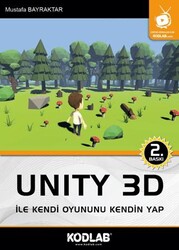 Unity 3D İle Kendi Oyununu Kendin Yap - Kodlab Yayın Dağıtım