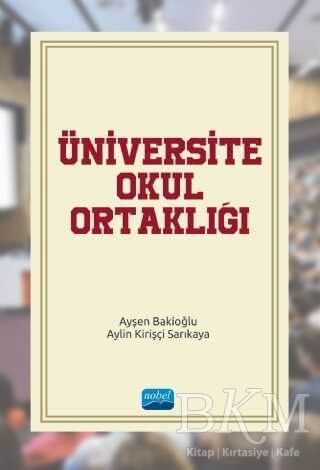 Üniversite-Okul Ortaklığı - Nobel Akademik Yayıncılık